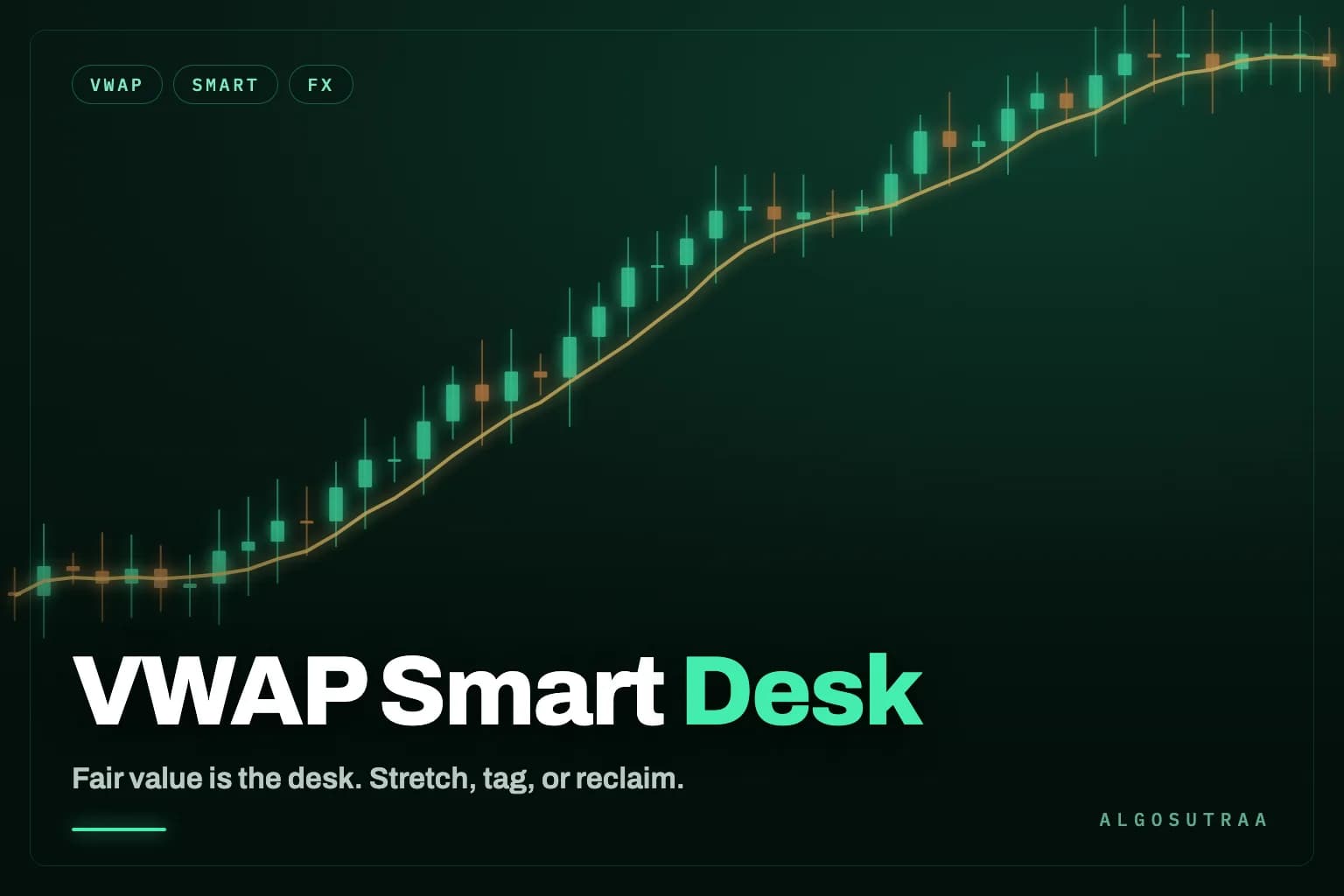 VWAP Smart Desk