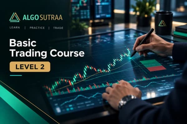 Basic Trading Course – Level 2